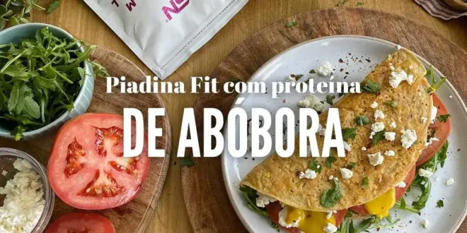 Piadina Fit com Proteína de Abóbora: Um Toque Saudável e Saboroso Piadina Fit com Proteína de Abóbora: Um Toque Saudável e Saboroso