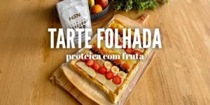 Tarte Folhada Proteica com Fruta