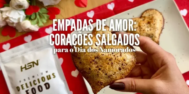 Empadas de Amor: Corações Salgados para o Dia dos Namorados Empadas de Amor: Corações Salgados para o Dia dos Namorados