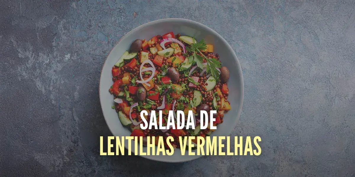 Salada de lentilhas vermelhas