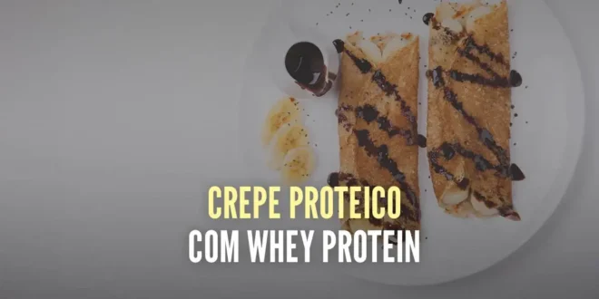 Crepes proteicos com Whey Protein