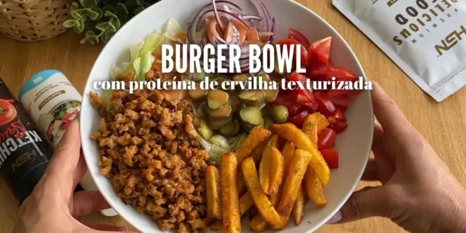 Burger Bowl com proteína de ervilha texturizada