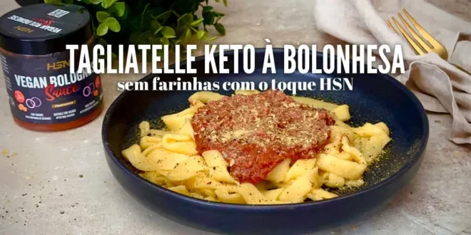 Tagliatelle Keto à bolonhesa sem farinhas com o toque HSN