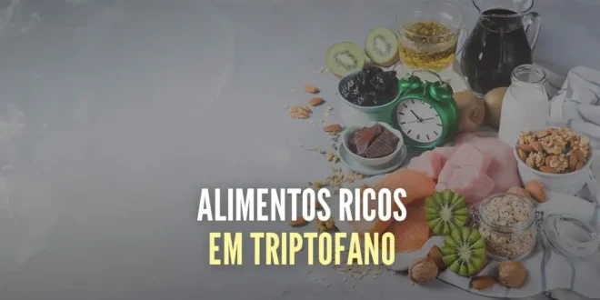 Alimentos com triptofano Alimentos com triptofano