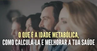 O que é a idade metabólica, como calculá-la e melhorar a tua saúde