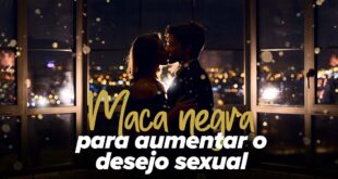 Maca negra para aumentar a energia e o desejo sexual