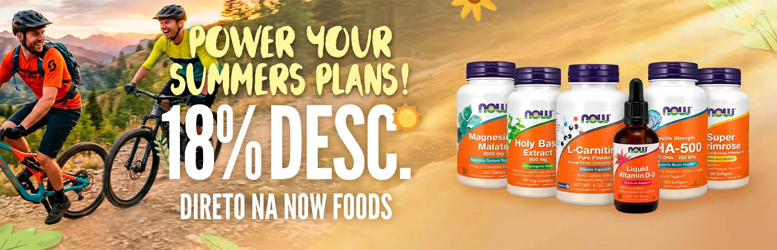 18% Desc. Direto na Now Foods