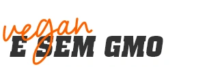Vegan e sem GMO